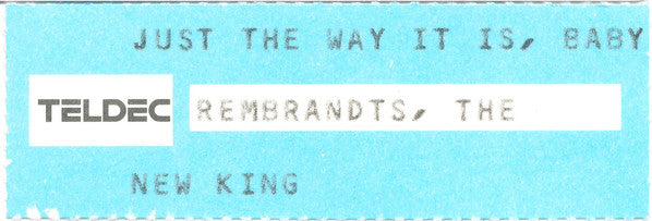 The Rembrandts : Just The Way It Is, Baby (7", Single)