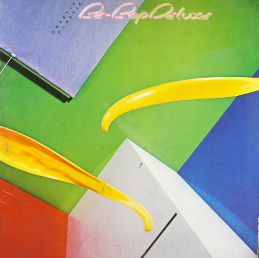 Be-Bop Deluxe* : Drastic Plastic (LP, Album)