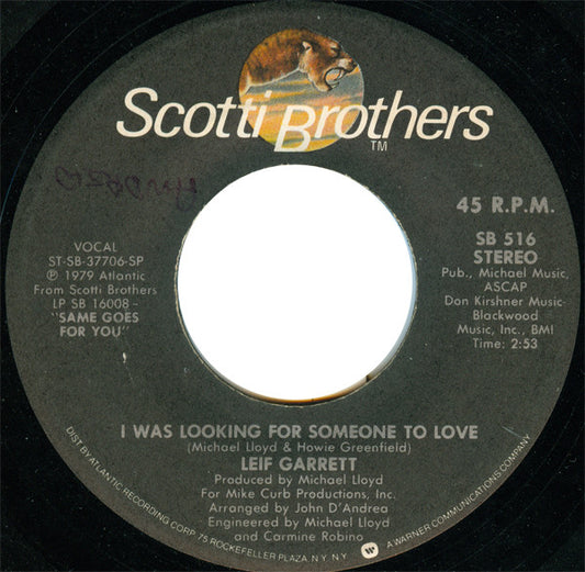 Leif Garrett : I Was Looking For Someone To Love / Little Things You Do (7", Single)