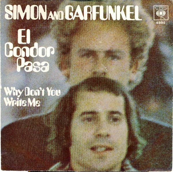 Simon And Garfunkel* : El Condor Pasa (7", Single)
