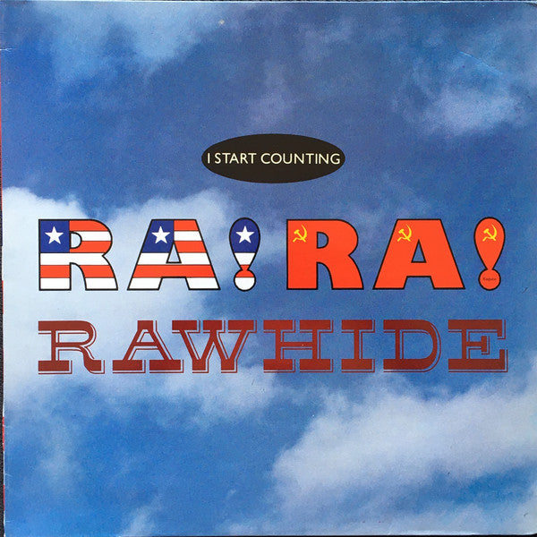 I Start Counting : Ra! Ra! Rawhide (12", Single)