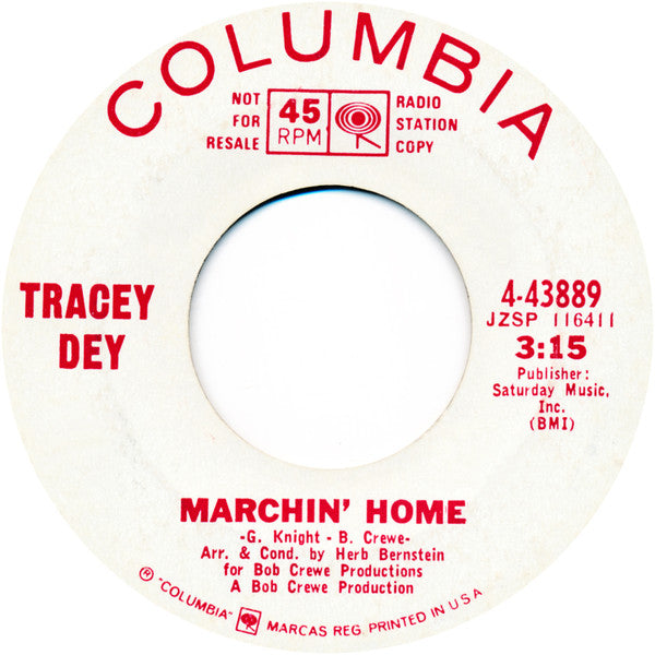 Tracey Dey : Marchin' Home/Teddy's The Boy I Love (7", Single, Promo)