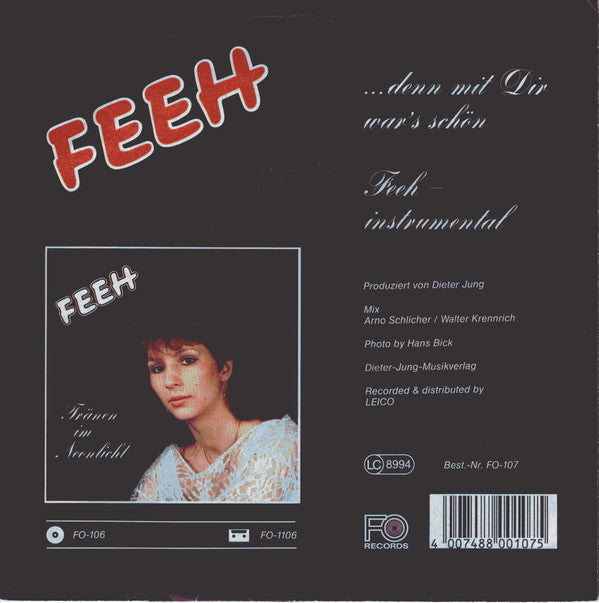 Feeh : ...Denn Mit Dir War's Schön (7", Single)