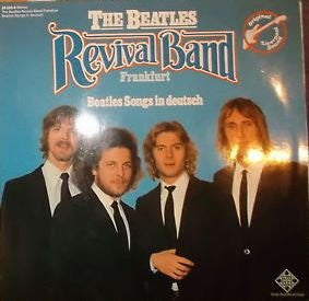 The Beatles Revival Band : Beatles Songs In Deutsch (LP, Album, Club)