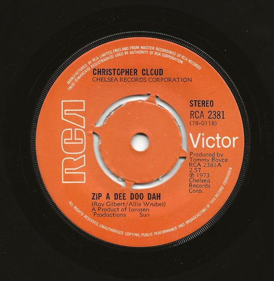 Christopher Cloud : Zip A Dee Doo Dah (7", Single, 4-P)