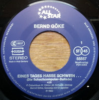Bernd Göke : Eines Tages Hasse Schwein "Die Schachcomputer-Ballade" (7", Single)