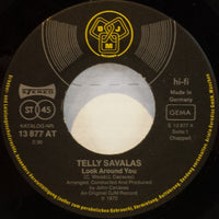 Telly Savalas : Look Around You / Try To Remember (7")