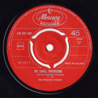 Freedom Singers : We Shall Overcome / We Shall Not Be Moved (7")
