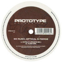 Ed Rush, Optical & Fierce : Cutslo (Lokuste Mix) / Alien Girl (12")