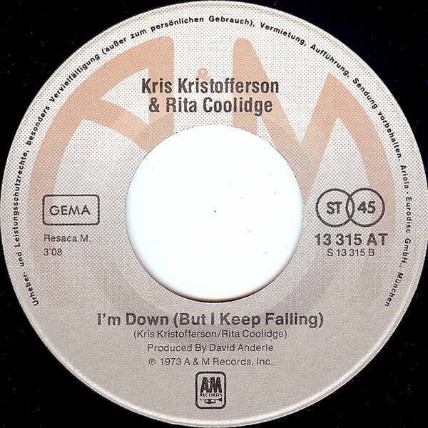 Kris Kristofferson & Rita Coolidge : Loving Arms / I'm Down (But I Keep Falling) (7", Single)