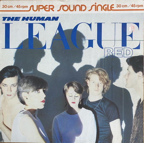 The Human League : Love Action (I Believe In Love) / Open Your Heart (12", Sup)