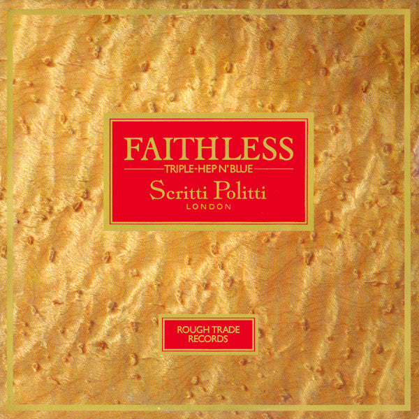 Scritti Politti : Faithless (Triple-Hep N'Blue) (12", Single)