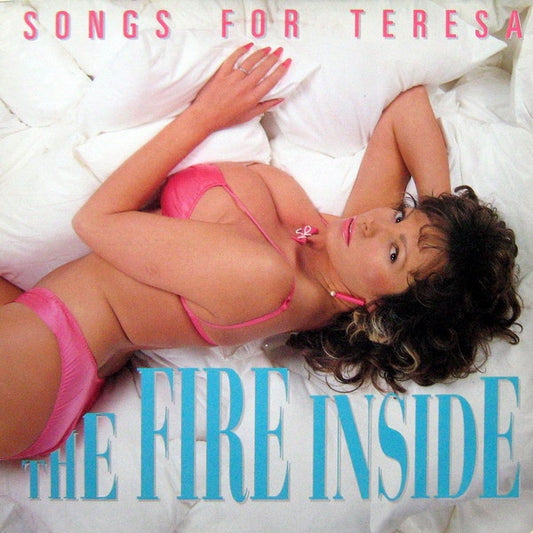 Songs For Teresa : The Fire Inside (7", Single)