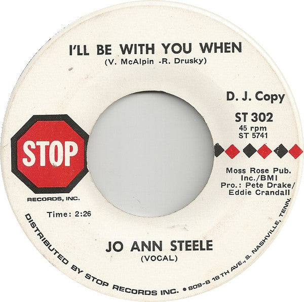 Jo Ann Steele : I'll Be With You When (7", Promo)