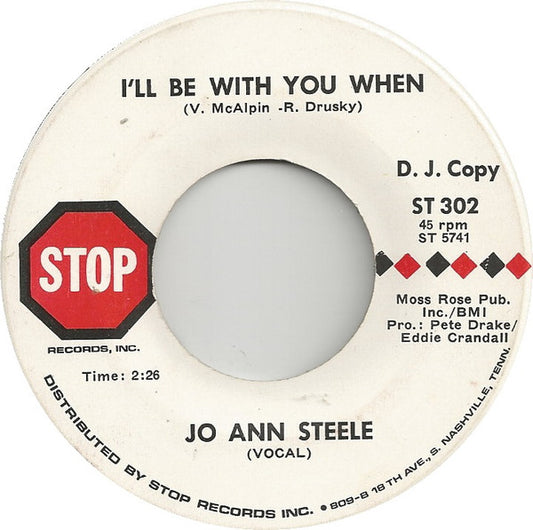 Jo Ann Steele : I'll Be With You When (7", Promo)
