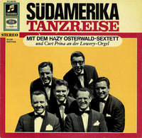 Hazy Osterwald Sextett Und Curt Prina : Südamerika Tanzreise (LP, Album, Club)