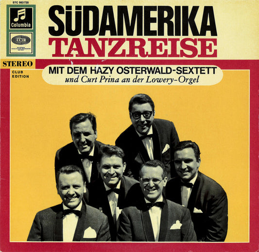 Hazy Osterwald Sextett Und Curt Prina : Südamerika Tanzreise (LP, Album, Club)
