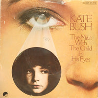 Kate Bush : The Man With The Child In His Eyes (7", Single)
