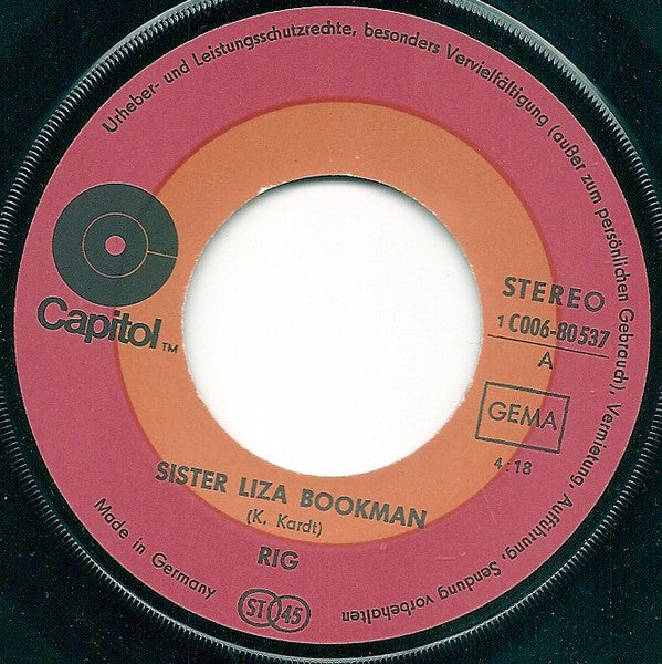 Rig (5) : Sister Liza Bookman / Quiet Lady (7")