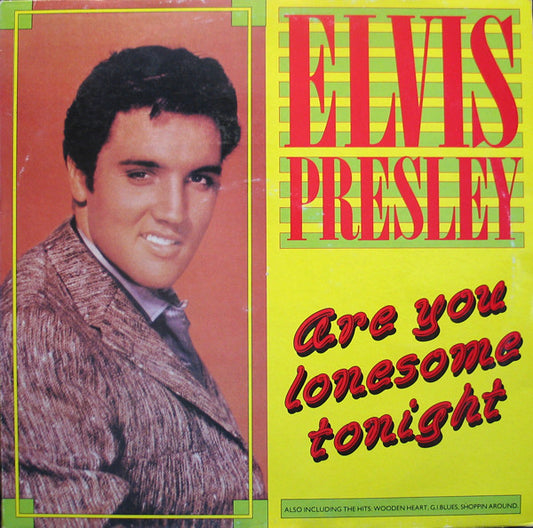Elvis Presley : Are You Lonesome Tonight (LP, Comp)