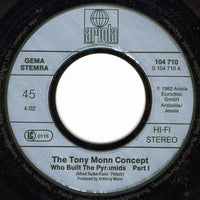 The Tony Monn Concept : Who Built The Pyramids (7", Single)