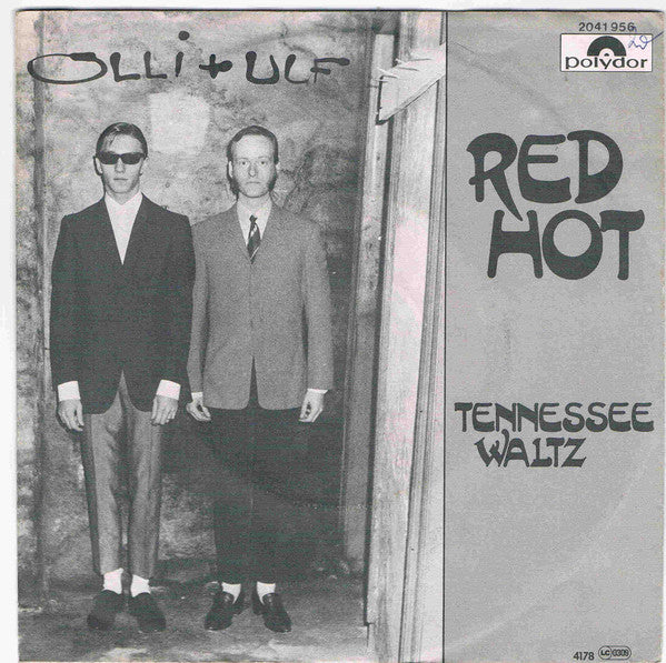 Olli + Ulf : Red Hot / Tennessee Waltz (7", Single)