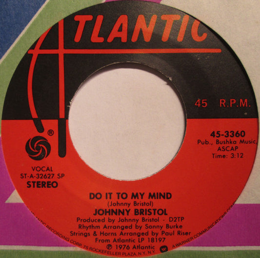 Johnny Bristol : Do It To My Mind (7", Single, SP )
