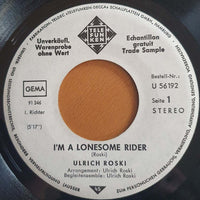 Ulrich Roski : I'm A Lonesome Rider  (7", Single, Promo)