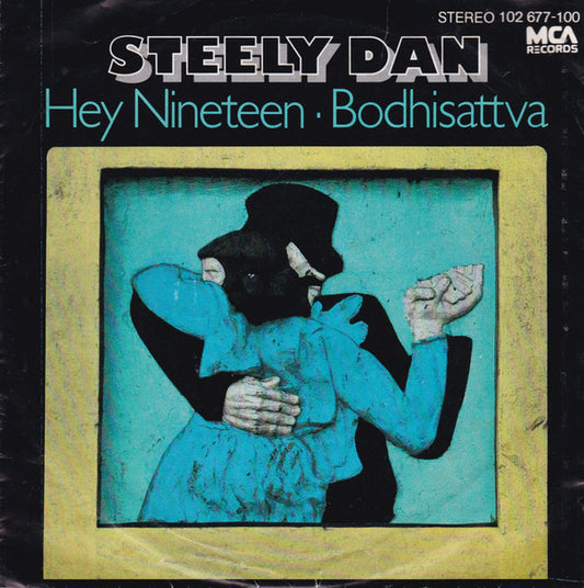 Steely Dan : Hey Nineteen (7", Single)