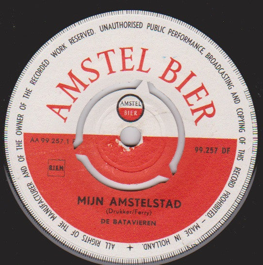 De Batavieren : Amsterdam, Mijn Amstelstad (7")