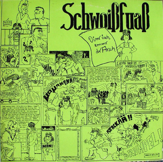 Schwoißfuaß : Oinr Isch Emmr Dr Arsch (LP, Album, Yel)