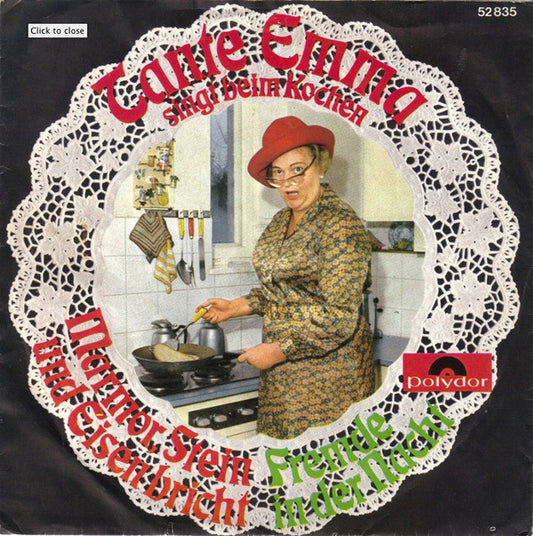 Tante Emma : Tante Emma Singt Beim Kochen: Marmor, Stein Und Eisen Bricht (7", Single)