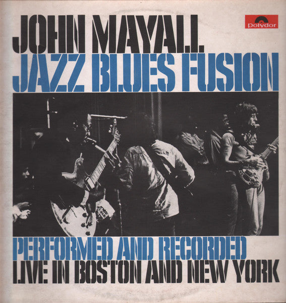 John Mayall : Jazz Blues Fusion (LP, Album)