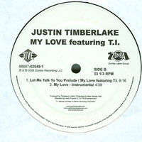 Justin Timberlake Featuring T.I. : My Love (12", Single)