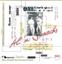 Al 'n Smacks : Don't Give Her Up! (7", Single)