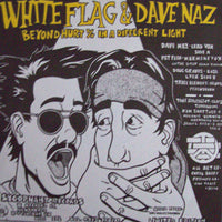 White Flag & Dave Naz : Beyond Hurt / In A Different Light (7", Ltd, Yel)