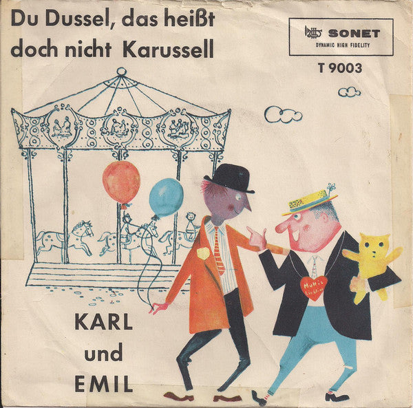 Karl Und Emil : Wer Mir Sagt, Beim Militär Ist's Schön ... (7")