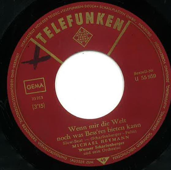 Michael Heymann : Wenn Mir Die Welt Noch Was Beßres Bieten Kann  / Immer, Wenn Ich Einsam Bin   (7", Single)