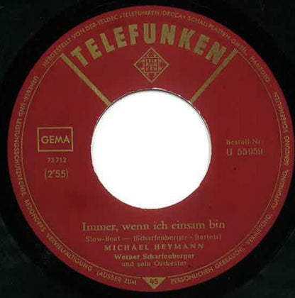Michael Heymann : Wenn Mir Die Welt Noch Was Beßres Bieten Kann  / Immer, Wenn Ich Einsam Bin   (7", Single)