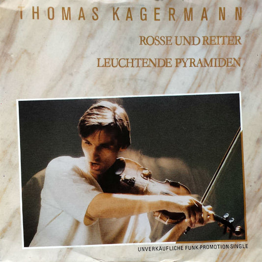 Thomas Kagermann : Rosse Und Reiter / Leuchtende Pyramiden (7", Single, Promo)