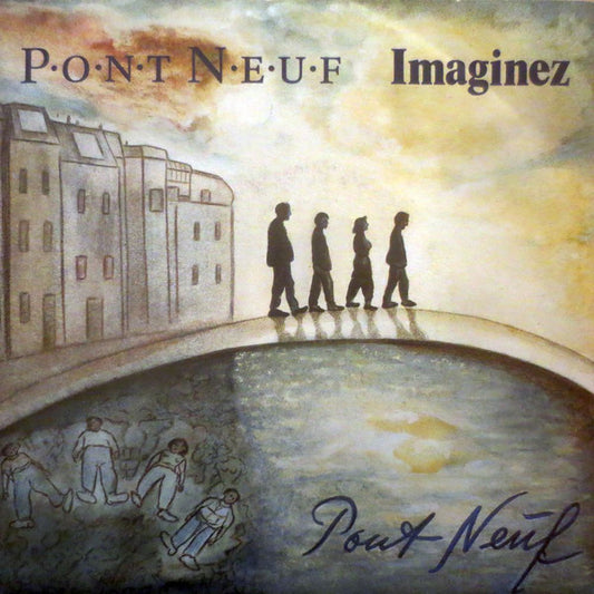 Pont Neuf : Imaginez (7", Single)