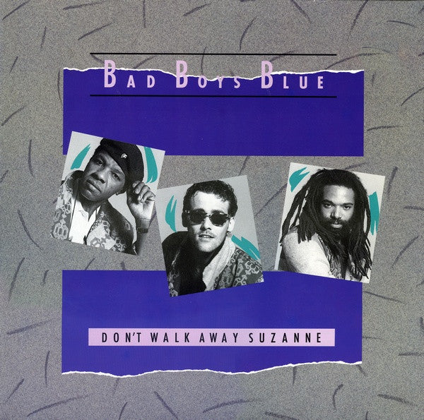 Bad Boys Blue : Don't Walk Away Suzanne (12", Maxi)