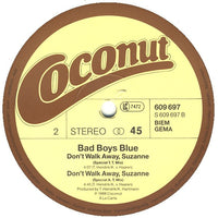 Bad Boys Blue : Don't Walk Away Suzanne (12", Maxi)