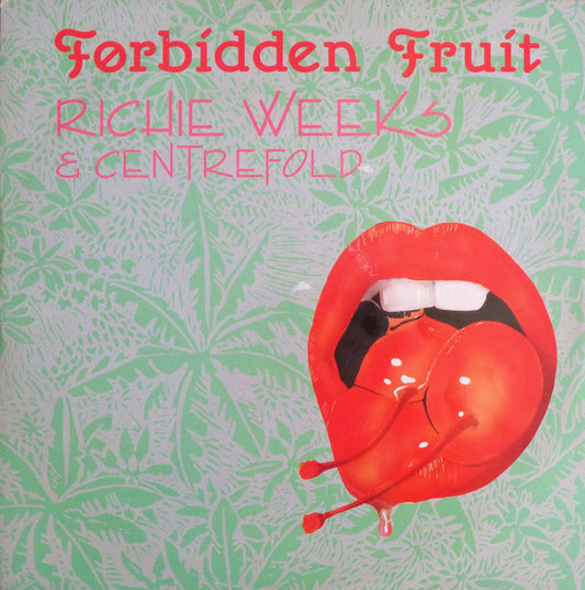 Richie Weeks & Centrefold (2) : Forbidden Fruit (12")
