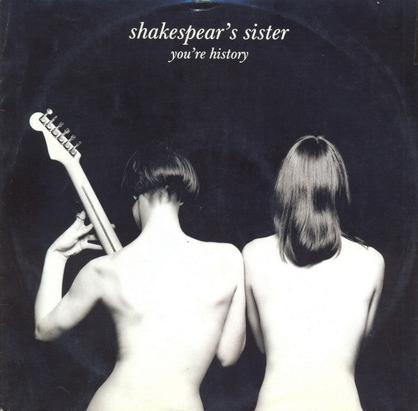 Shakespear's Sister : You're History (12", Single)