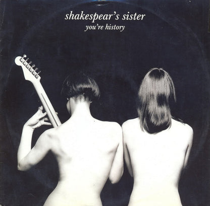 Shakespear's Sister : You're History (12", Single)