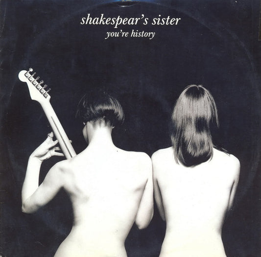 Shakespear's Sister : You're History (12", Single)
