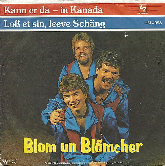 Blom Un Blömcher : Kann Er Da - In Kanada (7", Single)