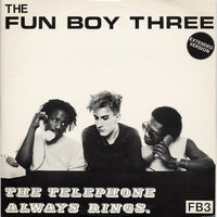 The Fun Boy Three* : The Telephone Always Rings (Extended Version) (12", Single)