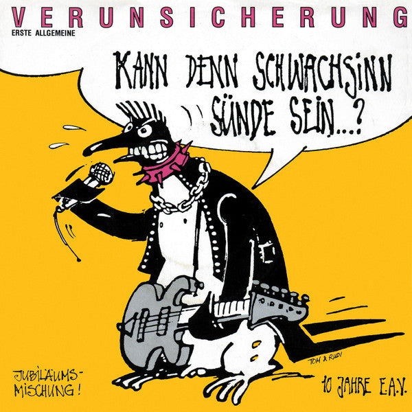 EAV (Erste Allgemeine Verunsicherung) : Kann Denn Schwachsinn Sünde Sein...? (7", Single)